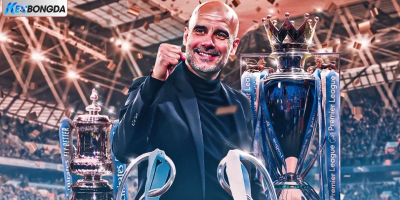 Pep Guardiola tạo ra một Manchester City hùng mạnh